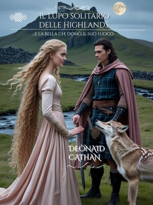 cover image of Il lupo solitario delle Highlands
